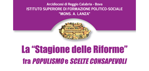 I corsi 2016-2017. La “Stagione delle Riforme” fra populismo e scelte consapevoli