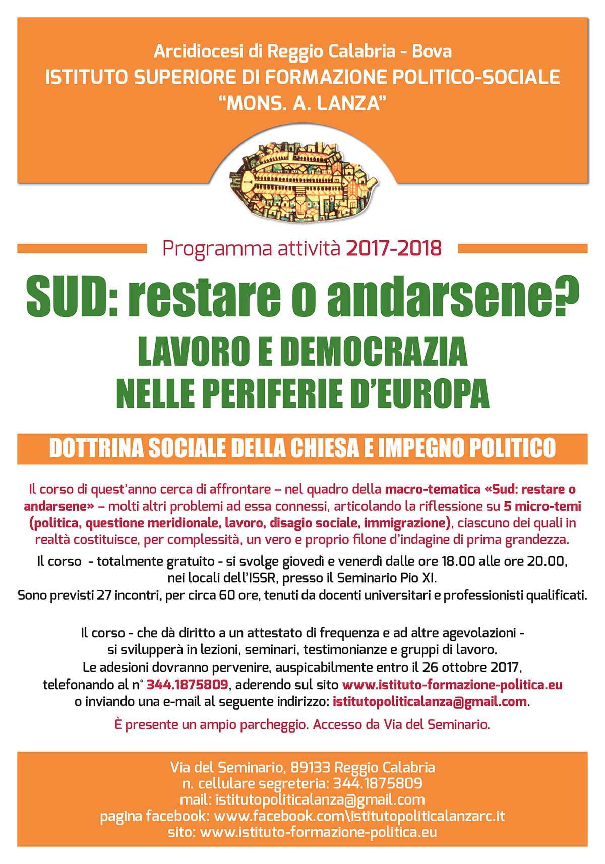 I Corsi 2017-2018 “SUD: Restare o Andarsene. Lavoro e Democrazia nelle periferie d’Europa”