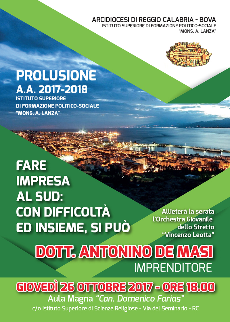 Prolusione ai corsi 2017-2018 – “Fare impresa al Sud, con difficoltà e insieme, si può”