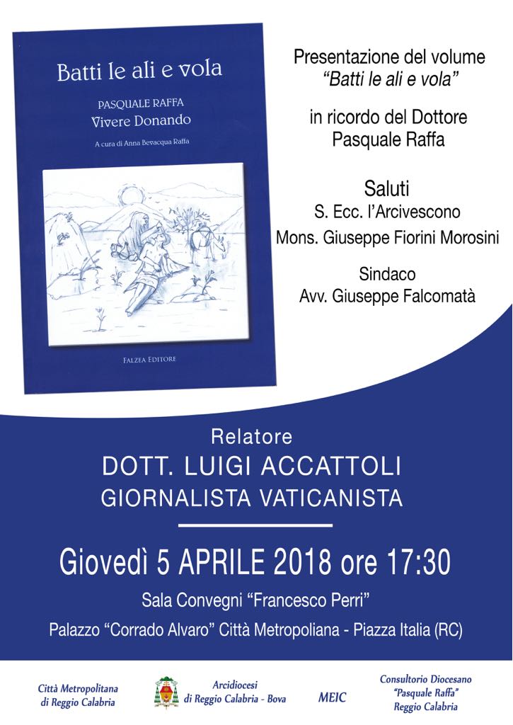 Presentazione del Volume “Batti le ali e vola” in ricordo del Dott. Pasquale Raffa