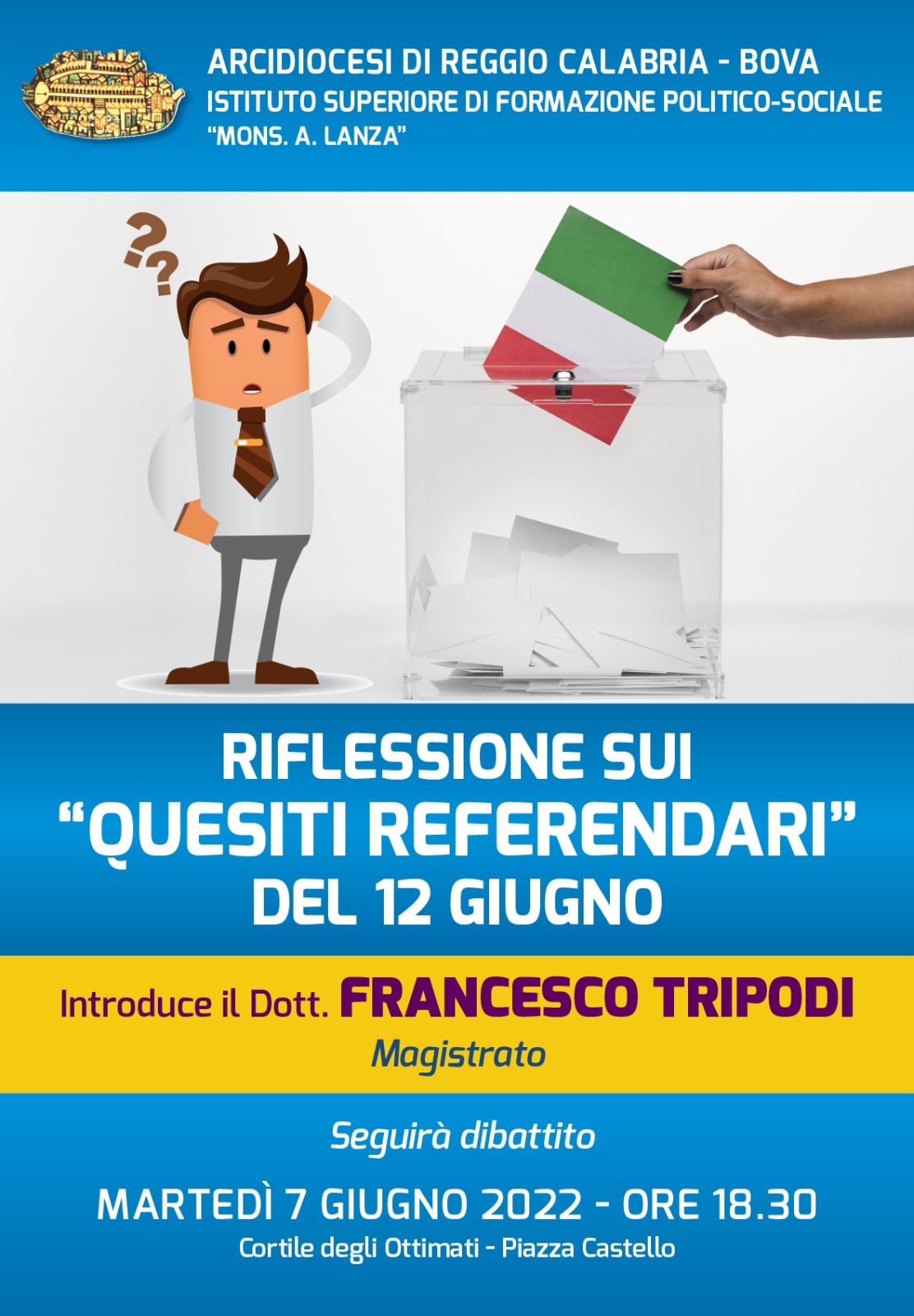 Riflessione sui quesiti Referendari del 12 Giugno – Martedì 7 Giugno – ore 18.30