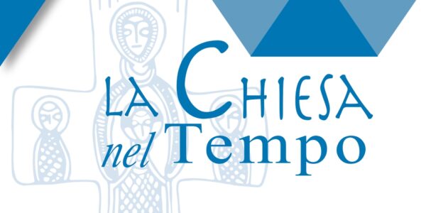 La Chiesa nel Tempo”  – a cura dell’ISFPS Mons. A. Lanza