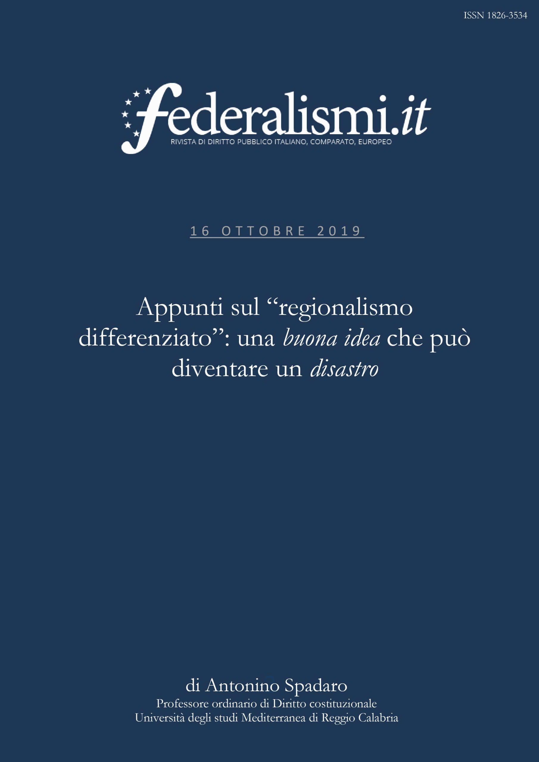 Appunti sul “regionalismo differenziato”: una buona idea che può diventare un disastro