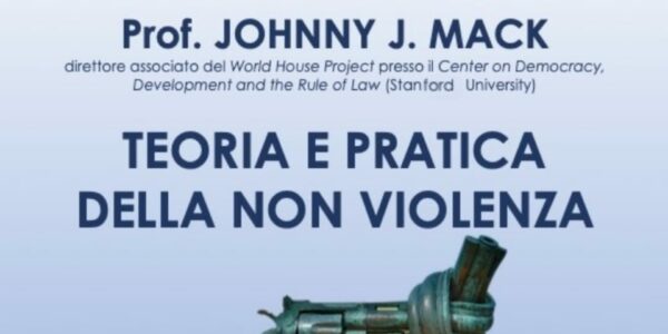 Teoria e pratica della non violenza – Lezione del Prof. Johnny J. Mack
