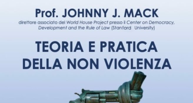 Teoria e pratica della non violenza – Lezione del Prof. Johnny J. Mack